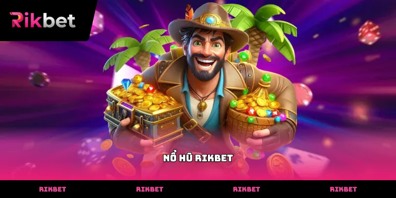 Cận cảnh không gian quay thưởng kịch tính của tựa game Nổ hủ rikbet